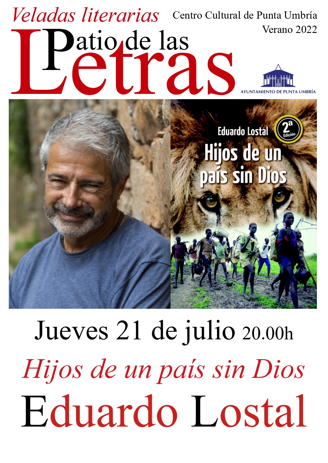 Eduardo lostal presenta mañana en Punta Umbría 'Hijos de un país sin Dios'