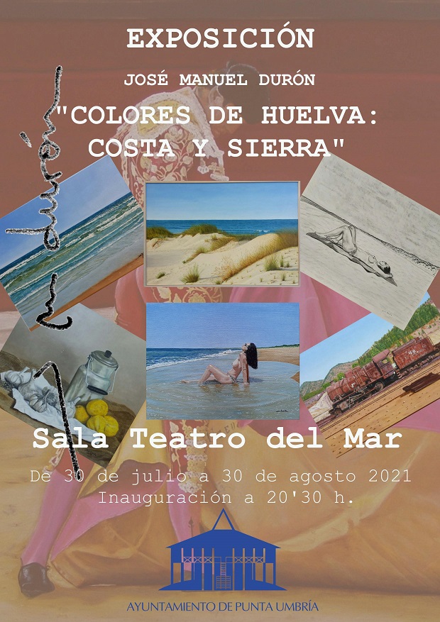 Durón trae a Punta Umbría ‘Colores de Huelva: costa y sierra’ 